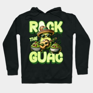 Rock The Guac Funny Cinco De Mayo Hoodie